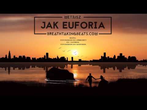 Metiusz - Jak Euforia (prod. BREATHTAKINGBEATS.COM)