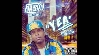Flashy x Lil Donald- YEA  (Produced by: Tasha Catour)