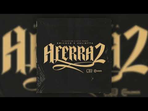 Yilberking, Nico Parga, Emicoco & Julietta - Aferra2