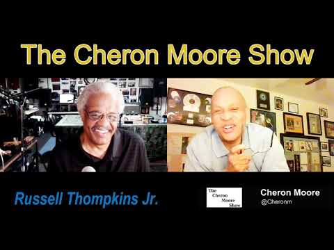Thumbnail for The Cheron Moore Show Extraordinary Drummers Show Russell Thompkins Jr. by Russell Thompkins, Jr.