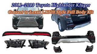 Download lagu 2011–2013 Toyota Highlander Kluger Convert to Lexus LX570 Style Full Body Kit mp3