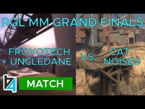 [TF2] froyotech + UncleDane vs Cat Noises (RGL MM 6s Grand Finals)