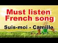 Must listen French songs Suis-moi - Camille