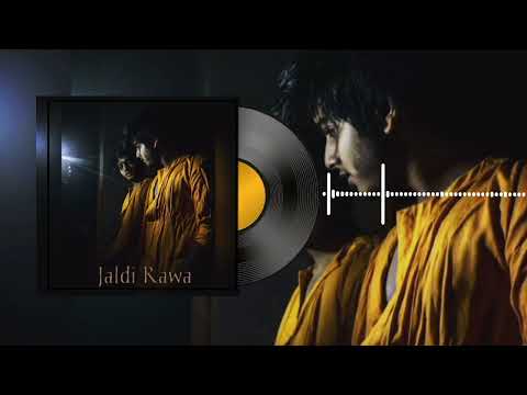 "Jaldi rawa" by Kalraa (studio version)