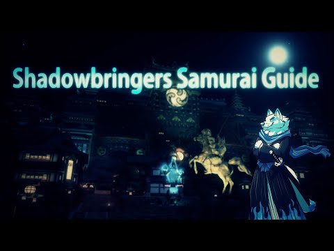Xuen | Final Fantasy Shadowbringers Samurai Guide | Complete Comprehensive Guide