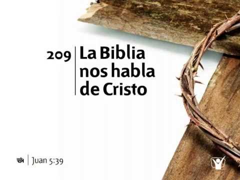 Himno 209 La Biblia nos habla de Cristo Nuevo Himnario Adventista