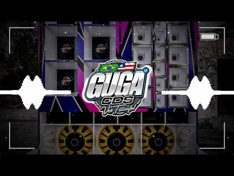 VAI FOFOQUEIRA - NOVAIXS NO BEAT - MÍDIA DA EQUIPE GL - É O GUGA CDS VAI TOMANDO