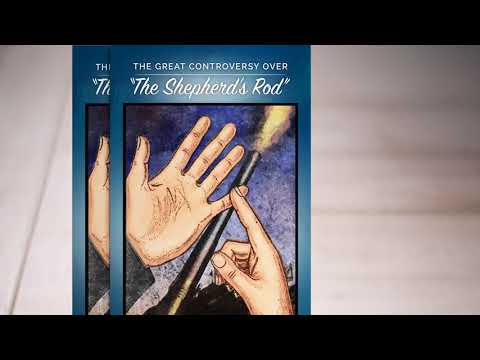The Great Controversy Over The Shepherd's Rod