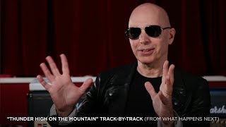 Joe Satriani - "Thunder High On The Mountain" (#3 What Happens Next Track-By-Track)