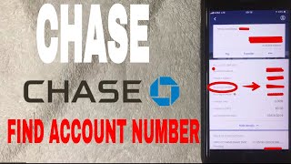 ✅  How To Find Chase Account Number In App 🔴