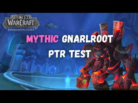 Mythic Gnarlroot PTR TEST and kill, Amirdrassil, the Dream's Hope raid