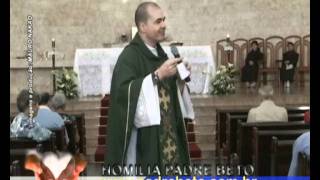 HOMILIA PADRE BETO 30-10-11
