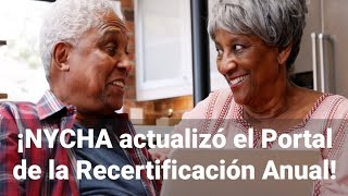 ¡NYCHA actualizó el Portal de la Recertificación Anual!