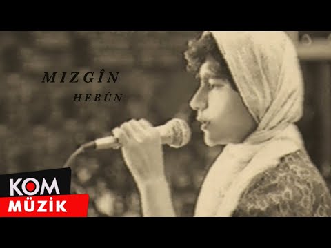 Mizgin - Hebûn (Official Audio © Kom Müzik)
