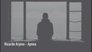 Ricardo Arjona - Apnea - Letra