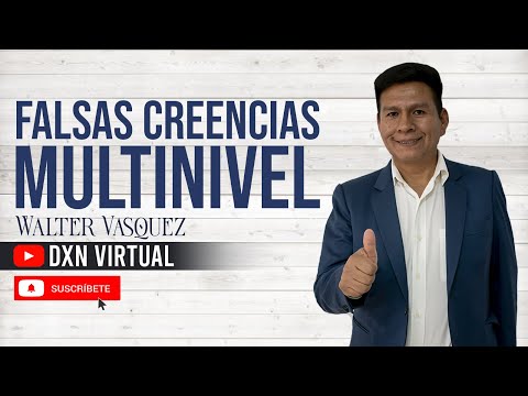 LAS DIEZ VERDADES EL MULTINIVEL | Walter Vasquez