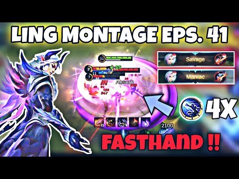LING MONTAGE FASTHAND  41 | Most Beautifull Kill Fasthand | Ling Fasthand - Mobile Legends