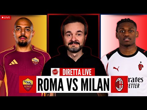 ROMA-MILAN LIVE 🔴 Segui la partita di Serie A con Rinaldo Morelli!