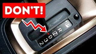 7 Things You Shouldn&#39;t Do In an Automatic Transmission Car