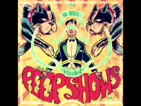 The Peepshows - 10 Dogs