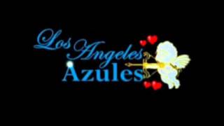 Chica Atrevida- Los Angeles Azules