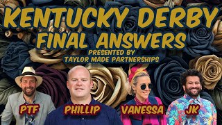 2024 ITM Players’ Podcast Kentucky Derby Final Answers Presented by Taylor Made Partnerships