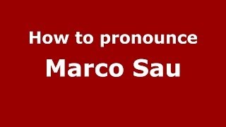 How to pronounce Marco Sau