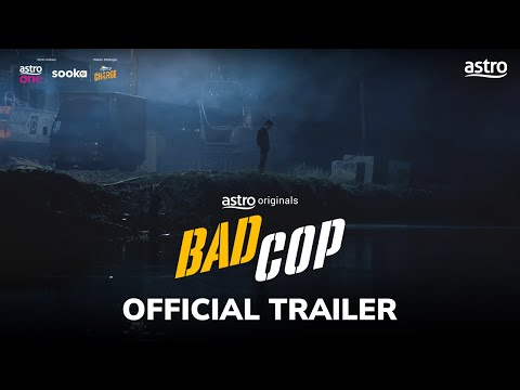 ASTRO ORIGINALS BAD COP - OFFICIAL TRAILER