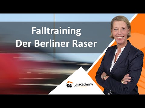 Falltraining Strafrecht- Berliner Raser ► juracademy.de