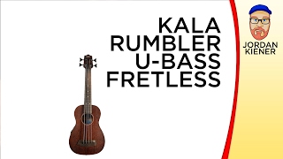 Video thumbnail for Kala Fretless Rumbler U-Bass by Jordan Kiener