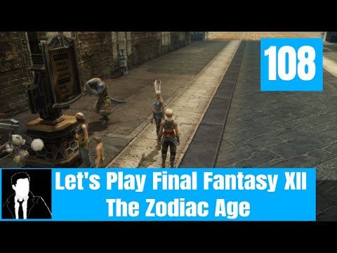 Let's Play Final Fantasy XII The Zodiac Age Episode 108