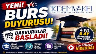 📢 YENİ BURS! KADEM VAKFI BURS VAKFI BURS BAŞVURULARI BAŞLADI! 4 YIL 8 AY KARŞILIKSIZ BURS İMKANI!
