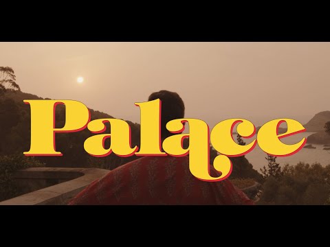 Palace - Panam (Official Video)