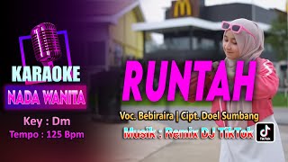 Download lagu Runtah DJ Remix Tiktok Viral KARAOKE LIRIK Nada Wanita / Cewek | Voc. Bebiraira Cipt. Doel Sumbang mp3