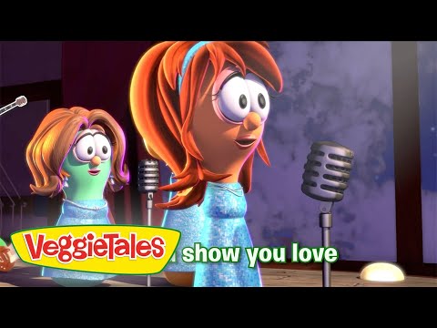 VeggieTales: Beauty and the Beet - "Show You Love" Sing-Along