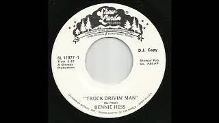 Bennie Hess - Truck Drivin' Man