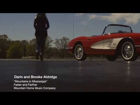 Darin and Brooke Aldridge, Mountains In Mississippi [Official Video]