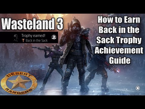 Wasteland 3 How to Earn Back in the Sack Trophy Achievement Guide