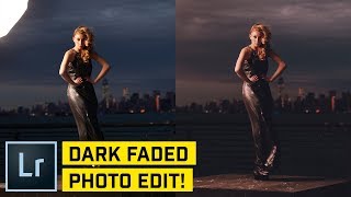 Dark Faded Style Portrait in Lightroom CC (Classic)