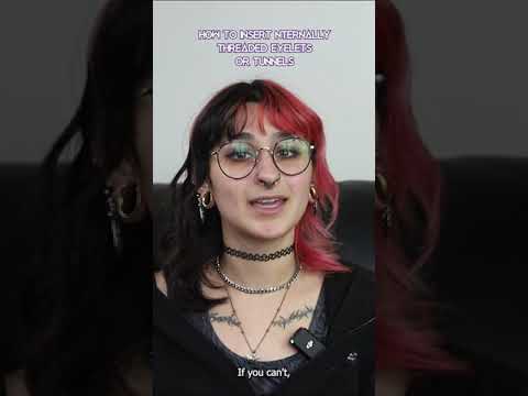 How to insert internally threaded eyelets or tunnels for stretched ears/lobes #shorts