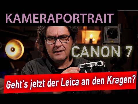 📷 Analog photography: Camera portrait Canon 7 - Is my Leica now doomed?