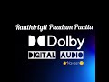 Raathiriyil Paadum Paattu High Quality Song Dolby Digital Audio
