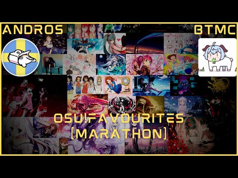 osu! Andros vs BTMC! osu!favourites (Marathon)