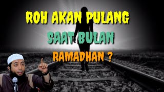 Download lagu ROH PULANG KERUMAH SAAT BULAN RAMADHAN❓Ini penjelasan Ustadz Khalid Basalamah ‼️ mp3