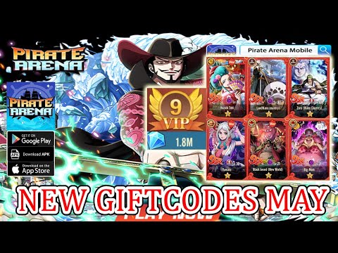 Pirate Arena Mobile New Giftcodes May - Free VIP9 & Free SSR One Piece Game