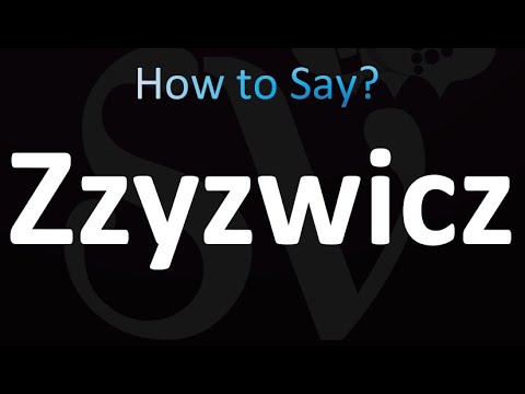 How to Pronounce Zzyzwicz (correctly!)
