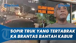 Akui Salah Jalur, Sopir Truk Trailer yang Ditabrak KA Brantas Ngaku Trauma dan Pergi ke Rumah Adik