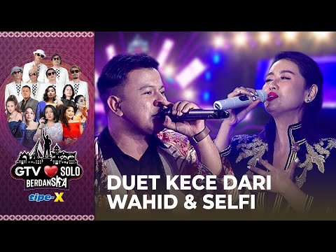 Selfi Nafilah Ft Wahid Darjo - Medley Song | GTV LOVE SOLO BERDANSKA