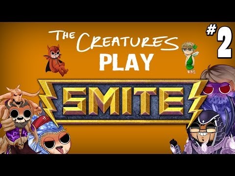 The Creatures Play Smite: Assault (Part 2)