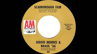 1968 Sergio Mendes &amp; Brasil ’66 - Scarborough Fair (mono 45)